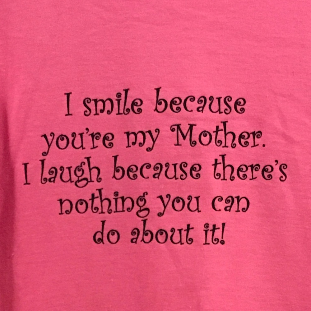 $13 2/$22 Bettertwo! I smile you’re my Mother! Tee - Picture 2 of 3